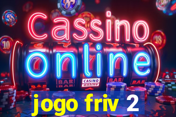 jogo friv 2